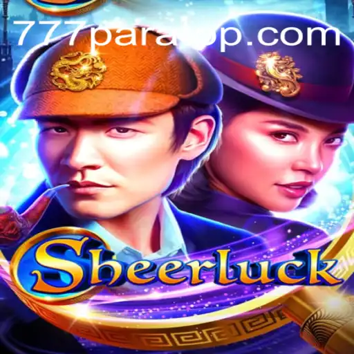 Sheerluck: Unraveling the Mystical Game of 777para.com