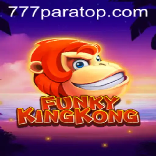 Exploring the Vibrant World of FunkyKingKong and the 777para.com Connection