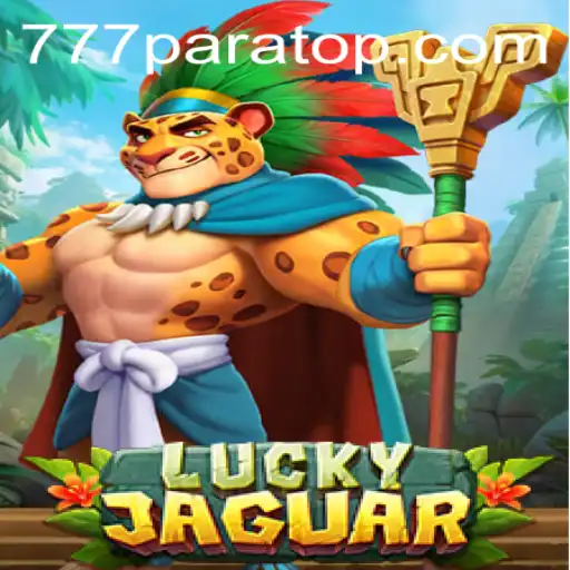 Discover LuckyJaguar: A Thrilling Adventure from 777para.com