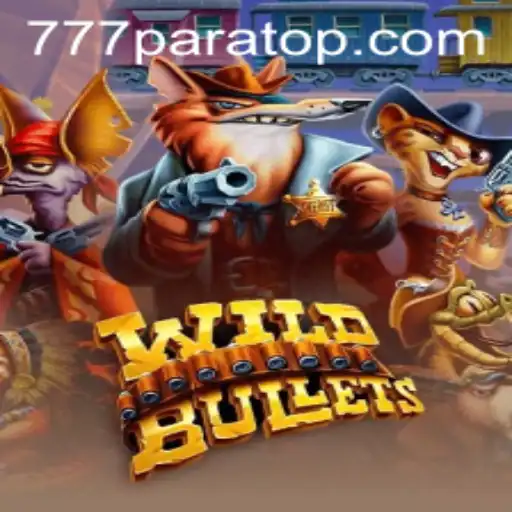 WildBullets: The Thrilling Game Experience Enhanced by 777para.com